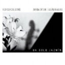 FLOR SUR CELLO TRIO AIRENA ORTUBE JULIAN BEAULIEU / UN SOLO JAZMIN [CD]