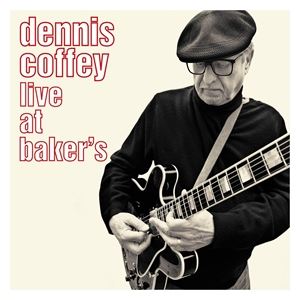 輸入盤 DENNIS COFFEY / LIVE AT BAKER’S [CD]
