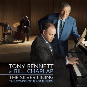 輸入盤 TONY BENNETT ／ BILL CHARLAP / SILVER LINING ： SONGS OF JEROME KERN [CD]