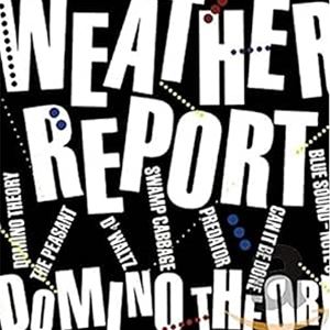 輸入盤 WEATHER REPORT / DOMINO THEORY [CD]