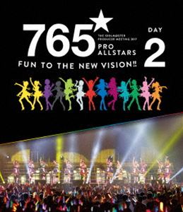 THE IDOLM＠STER PRODUCER MEETING 2017 765PRO ALLSTARS -Fun to the new vision!!- Event Blu-ray Day2 [Blu-ray]