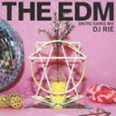 DJ RIE（MIX） / EDM〜エロティック・ダンス・ミックス〜 [CD]