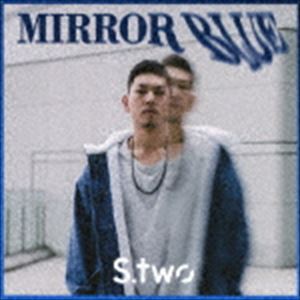 Artist Name: Ta Line - S.two / MIRROR BLUE [CD]