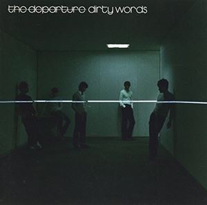輸入盤 DEPARTURE / DIRTY WORDS （SPECIAL PACKAGE） [CD]