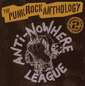 輸入盤 ANTI NOWHERE LEAGUE / PUNK ROCK ANTHOLOGY [CD]
