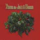 (オムニバス) X’mas de Jazz ＆ Bossa [CD]