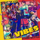 BAE~z / Paradox Live Stage Battle gVIBESh [CD]