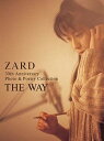 楽天ぐるぐる王国FS 楽天市場店ZARD / ZARD 30th Anniversary Photo ＆ Poetry Collection 〜THE WAY〜（完全保存版オフィシャルフォト＆ポエトリーブック） [書籍]