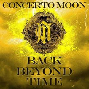 Concerto Moon / BACK BEYOND TIME -Deluxe Edition- CD