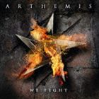 アルテミス / ウィ・ファイト [CD]