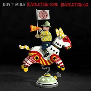 A GOVfT MULE / REVOLUTION COMEcREVOLUTION GO [CD]