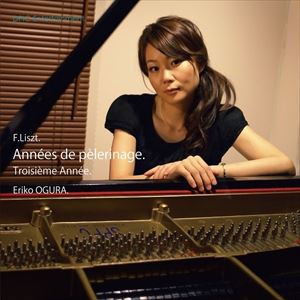 Composer: Ra Line - 小倉絵里子 / リスト：「巡礼の年報・第3年（S.163）」全曲 [CD]