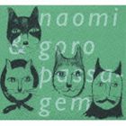 naomi  goro / passagem [CD]