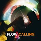FLOW / CALLING̾ס [CD]