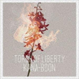 KANA-BOON / Torch of Liberty（初回生産限定盤／CD＋DVD） CD