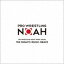 PRO-WRESTLING NOAH THEME ALBUM THE NOAHS MUSIC-BRAVE [CD]