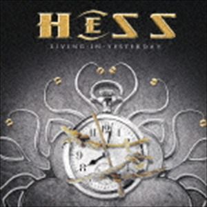 ハリー・ヘス＆フレンズ / リヴィング・イン・イエスタデイ [CD]