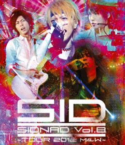 シド／SIDNAD Vol.8〜TOUR 2012 M＆W〜 [Blu-ray]