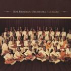 ボブ・ブロズマン・オーケストラ / リュミエール [CD]