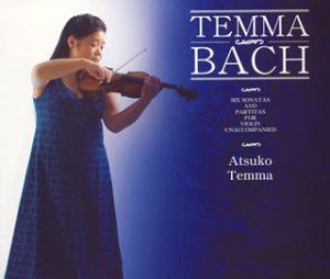 天満敦子 / バッハ： 無伴奏ヴァイオリンのためのソナタとパルティータ（全曲） [CD]