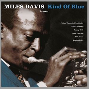 輸入盤 MILES DAVIS / KIND OF BLUE （MONO） LP