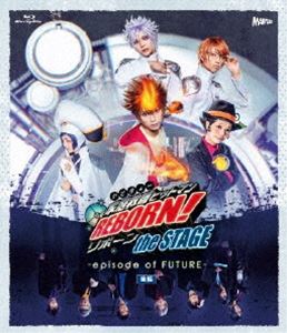 家庭教師ヒットマンREBORN! the STAGE -episode of FUTURE-後編 [Blu-ray]