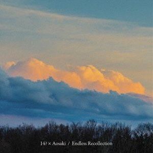 Artist Name: Z - 14? × Aosaki / Endless Recollection [CD]