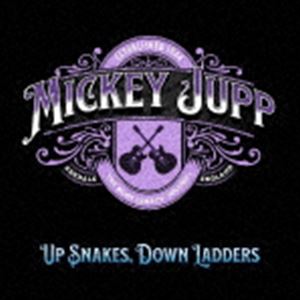 MICKEY JUPP / UP SNAKES， DOWN LADDERS [CD]