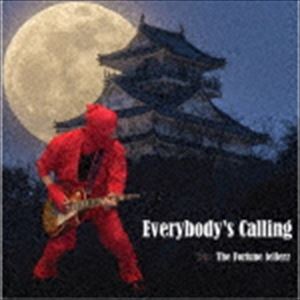 The Fortune tellerz / Everybody’s Calling [CD]