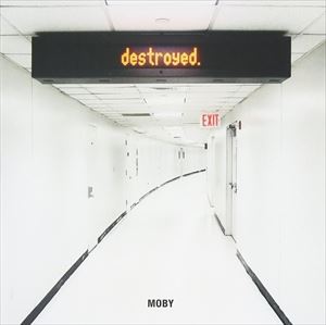 輸入盤 MOBY / DESTROOYED [CD]