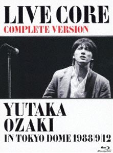 尾崎豊／LIVE CORE 完全版 〜 YUTAKA OZAKI IN TOKYO DOME 1988・9・12＜Blu-ray＞...