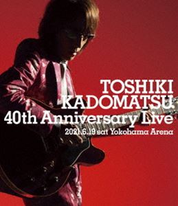 角松敏生／TOSHIKI KADOMATSU 40th Anniversary Live（通常盤） [Blu-ray]