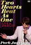 Two Hearts Beat As One 饤 in ֺ֥å [DVD]