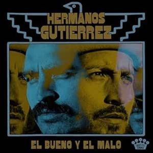 輸入盤 HERMANOS GUTIERREZ / EL BUENO Y EL MALO （COLORED） [LP]
