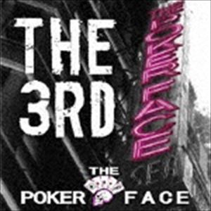 THE POKER FACE / POKERFACE THE 3RD [CD]