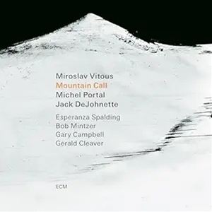 輸入盤 MIROSLAV VITOUS ／ JACK DEJOHNETTE ／ MICHEL PORTAL / MOUNTAIN CALL [CD]