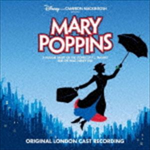 メリーポピンズ ロンドン・キャスト・ミュージカル版 [CD]のサムネイル