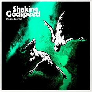 輸入盤 SHAKING GODSPEED / WELCOME BACK WOLF LP