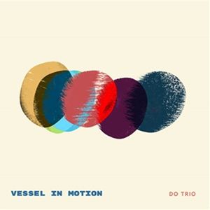 1ST ALBUM ： VESSEL IN MOTION詳しい納期他、ご注文時はお支払・送料・返品のページをご確認ください発売日2026/8/20DO TRIO / 1ST ALBUM ： VESSEL IN MOTIONドゥ・トリオ / 1STアルバム：ヴェッセル・イン・モーション ジャンル 洋楽アジアンポップス 関連キーワード ドゥ・トリオDO TRIO韓国のジャズトリオ、Do Trioが様々な名曲を再解釈したデビュー・スタジオ・アルバムをリリース!※CD。収録内容1. God Bless the Child2. Ida Lupino TITLE3. All I Want4. Love Me or Leave Me5. My Funny Valentine6. Cotton Tail7. Eighty-One8. Evidence9. Let’s 種別 CD 【輸入盤】 JAN 8809325065488登録日2026/08/13