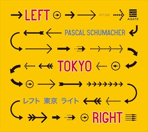 パスカル・シューマッハ（vib） / レフト・トーキョー・ライト [CD]