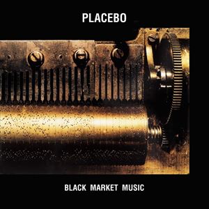 輸入盤 PLACEBO / BLACK MARKET MUSIC 