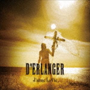 D’ERLANGER / J’aime La Vie（通常盤） [CD]