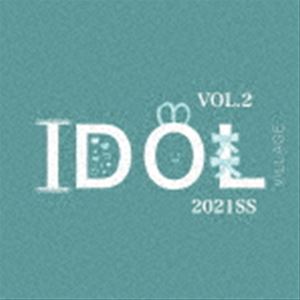 IDOL VILLAGE VOL1 ��2021SS�� [CD]