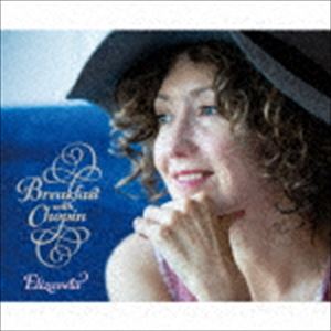 エリザヴェータ / Breakfast with Chopin CD