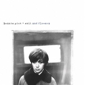 BONNIE PINK / evil and flowers（180g重量盤） [レコード 12inch]