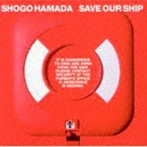 浜田省吾 / SAVE OUR SHIP CD