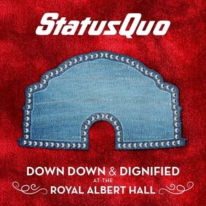 輸入盤 STATUS QUO / DOWN DOWN ＆ DIGNIFIED [CD]