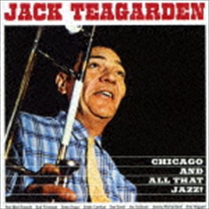 ジャック・ティーガーデン / シカゴ・アンド・オール・ザット・ジャズ [CD]