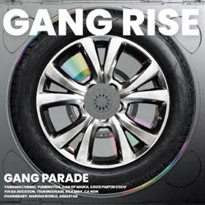 GANG PARADE / GANG RISE（厳選盤） [CD]