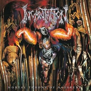 Artist Name: S - 輸入盤 INCANTATION / MORTAL THRONE OF NAZARENE （REISSUE） [LP]